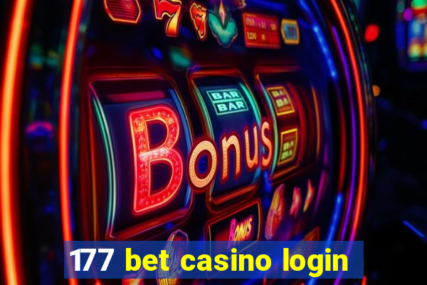 177 bet casino login